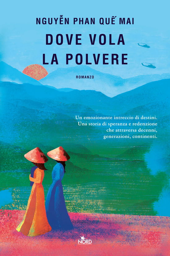 Cover for Nguyen Phan Que Mai · Dove Vola La Polvere (Buch)