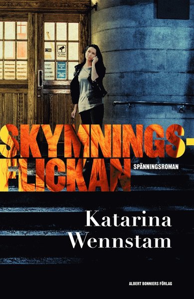 Cover for Katarina Wennstam · Charlotta Lugn och Shirin Sundin: Skymningsflickan (ePUB) (2015)