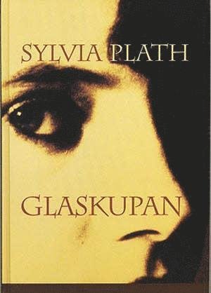 Cover for Sylvia Plath · Alla Tiders Klassiker: Alla Ti Kl/Glaskupan (Bok) (2009)