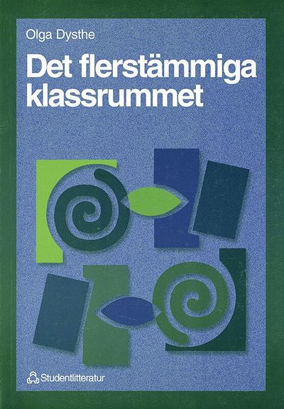 Cover for Olga Dysthe · Det flerstämmiga klassrummet - Att skriva och samtala för att lära (Book) (1998)