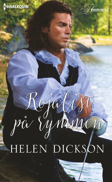 Cover for Helen Dickson · Historisk: Rojalist på rymmen (Book) (2017)