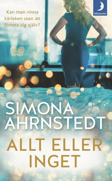 Cover for Simona Ahrnstedt · Allt eller inget (Paperback Book) (2018)
