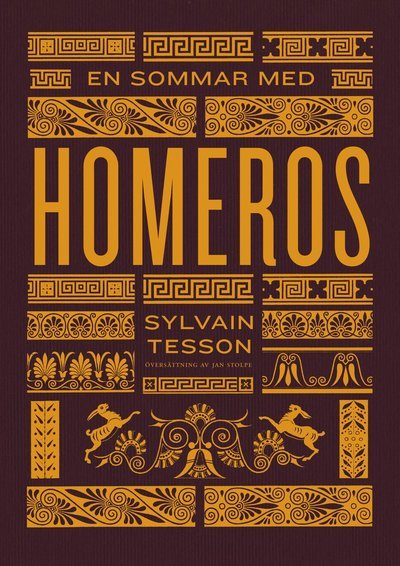 Cover for Sylvain Tesson · En sommar med Homeros (Gebundesens Buch) (2019)