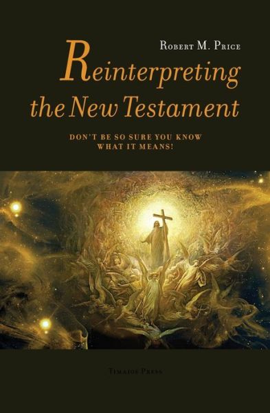 Cover for Robert McNair Price · Reinterpreting the New Testament (Paperback Book) (2020)