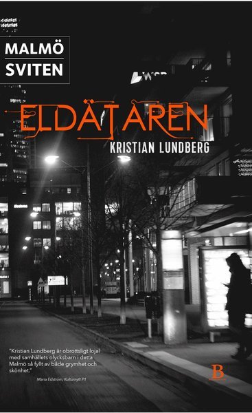 Cover for Kristian Lundberg · Malmösviten: Eldätaren (Taschenbuch) (2017)