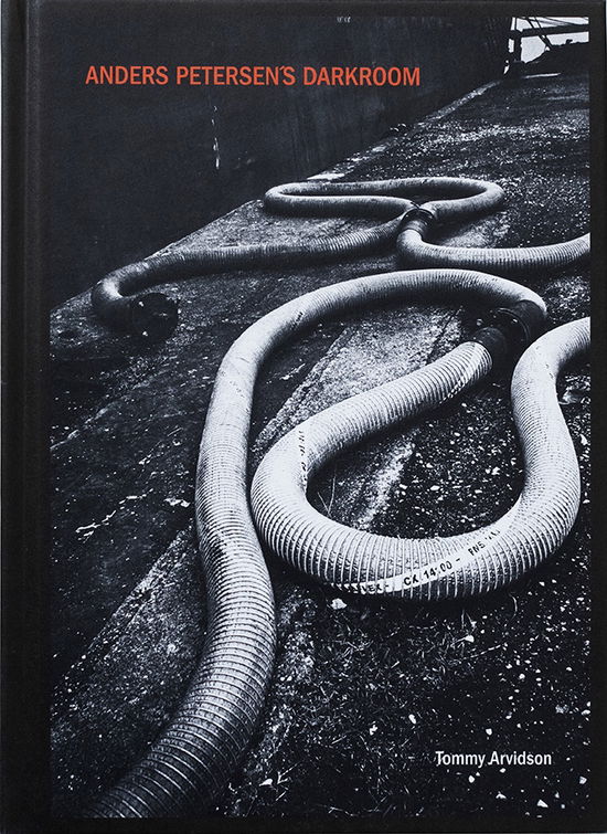 Cover for Tommy Arvidson · Anders Petersens darkroom (Bound Book) (2023)