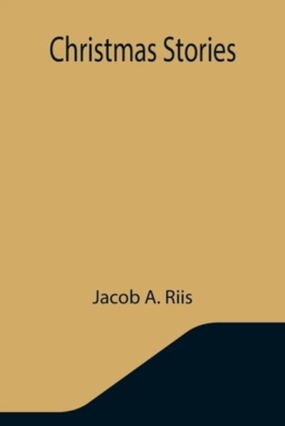 Cover for Jacob a Riis · Christmas Stories (Paperback Book) (2021)