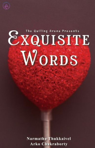 Cover for Narmatha Thukkaivel · Exquistite Words (Paperback Book) (2020)