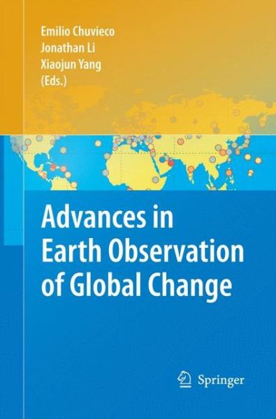 Emilio Chuvieco · Advances in Earth Observation of Global Change (Paperback Book) [2010 edition] (2014)