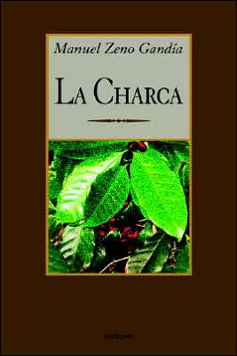 Cover for Manuel Zeno Gandía · La Charca (Paperback Book) [Spanish edition] (2005)