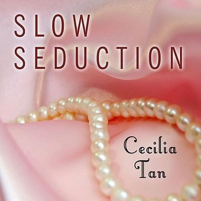 Slow Seduction - Cecilia Tan - Music - Tantor Audio - 9798200053315 - January 28, 2014