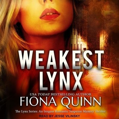 Cover for Fiona Quinn · Weakest Lynx (CD) (2018)