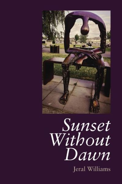 Cover for Jeral Williams · A Sunset Without Dawn (Paperback Book) (2022)