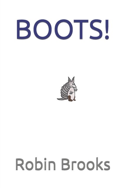 Cover for Robin Brooks · Boots! (Taschenbuch) (2022)