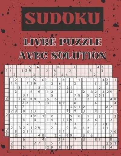 Cover for Zora Desing · Sudoku Livre Puzzle Avec Solution: 200 Sudoku Enigme livre de puzzle Amelioration De La memoire Pour Adultes different niveaux facile a tres difficile (Pocketbok) (2022)