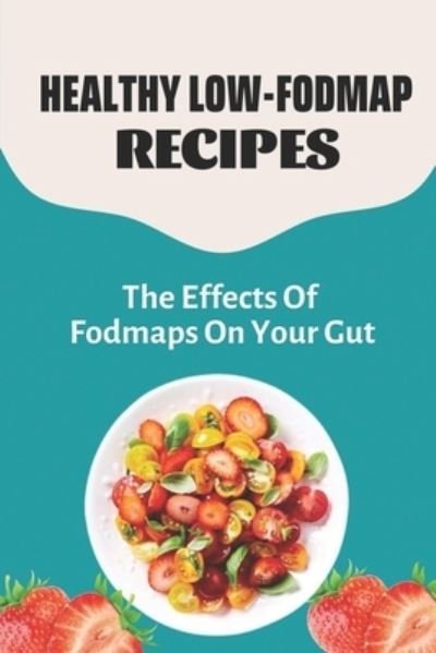 Cover for Alva McGuinnes · Healthy Low-FODMAP Recipes (Pocketbok) (2021)