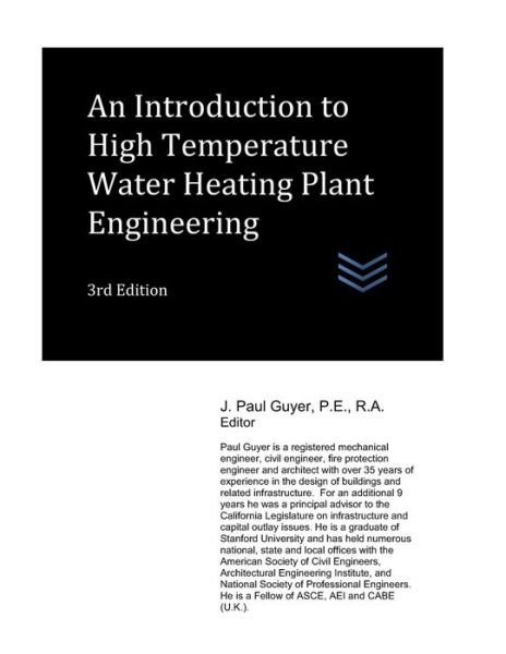 Cover for J Paul Guyer · An Introduction to High Temperature Water Heating Plant Engineering (Pocketbok) (2021)