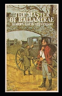 Cover for Robert Louis Stevenson · The Master of Ballantrae Illustrated (Paperback Book) (2021)