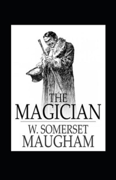 Cover for W Somerset Maugham · The Magician Annotated (Paperback Book) (2021)