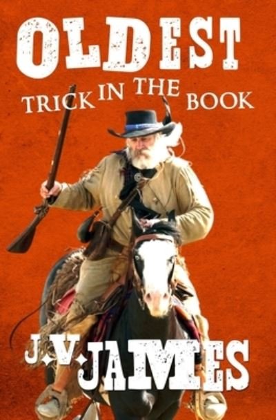 Cover for J V James · Oldest Trick in the Book (Paperback Book) (2021)
