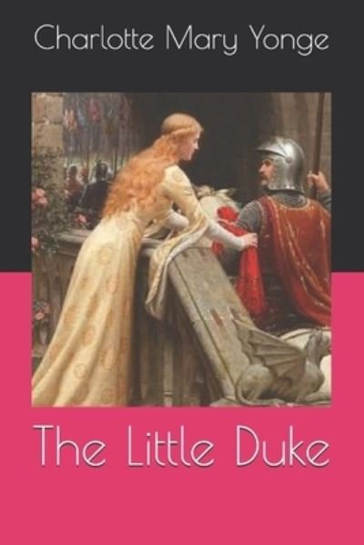Cover for Charlotte Mary Yonge · The Little Duke (Pocketbok) (2020)