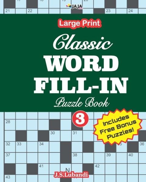 Cover for Jaja Media · Classic WORD FILL-IN Puzzle Book; Vol.3 (Paperback Bog) (2020)