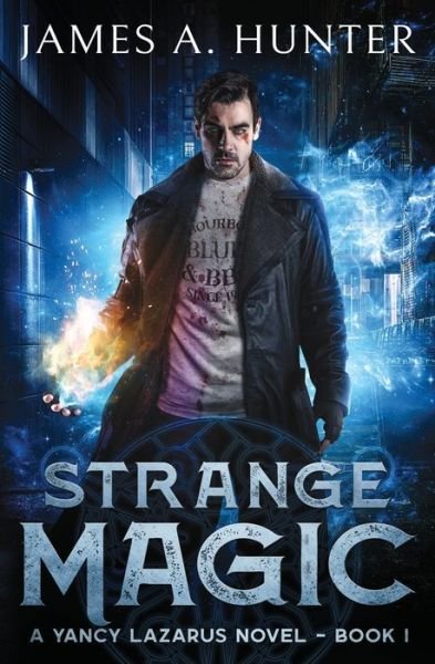Cover for James Hunter · Strange Magic - Yancy Lazarus (Pocketbok) (2020)