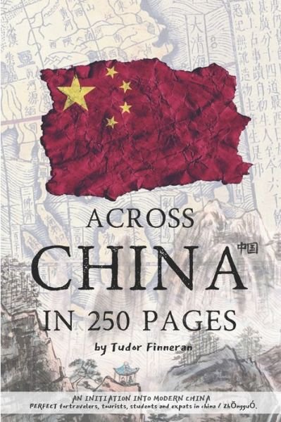 Cover for Tudor Finneran · Across China in 250 Pages (Paperback Bog) (2021)