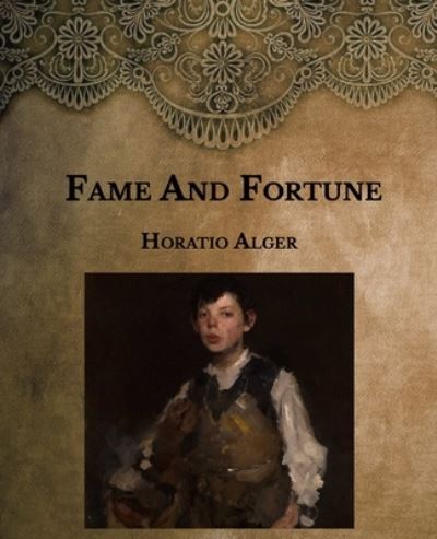 Cover for Horatio Alger · Fame And Fortune (Paperback Book) (2021)