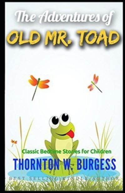 Cover for Thornton Burgess · The Adventures of Old Mr. Toad illustrated (Paperback Book) (2021)