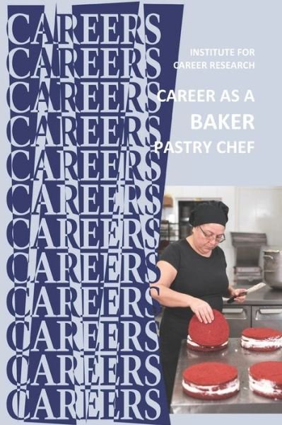 Cover for Institute for Career Research · Career as a Baker (Paperback Bog) (2020)