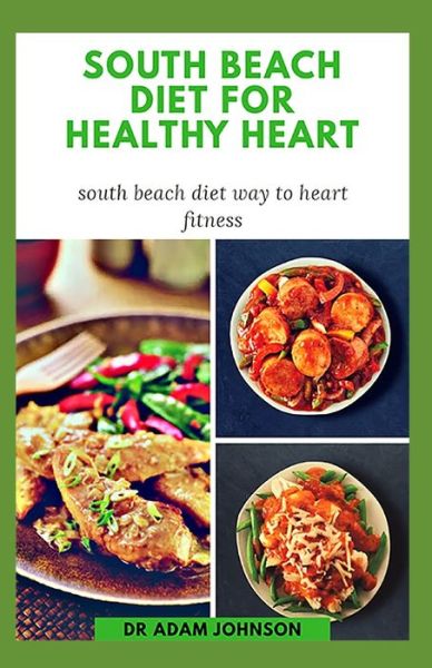 Cover for Adam Johnson · South Beach Diet for Healthy Heart (Paperback Book) (2020)