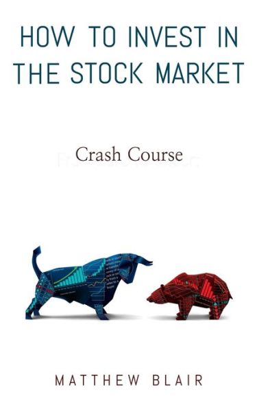 Cover for Matthew Blair · How To Invest In The Stock Market (Paperback Book) (2020)