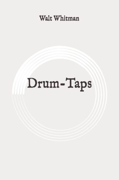 Cover for Walt Whitman · Drum-Taps (Paperback Bog) (2020)