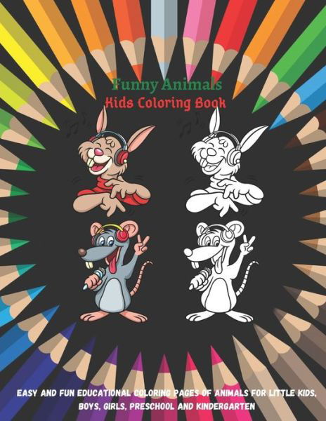 Samantha Carver · Funny Animals - Kids Coloring Book - Easy and Fun Educational Coloring Pages of Animals for Little Kids, Boys, Girls, Preschool and Kindergarten (Paperback Book) (2020)