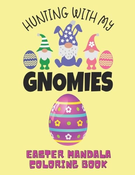 Cover for World Books · Hunting with My Gnomies (Paperback Bog) (2021)
