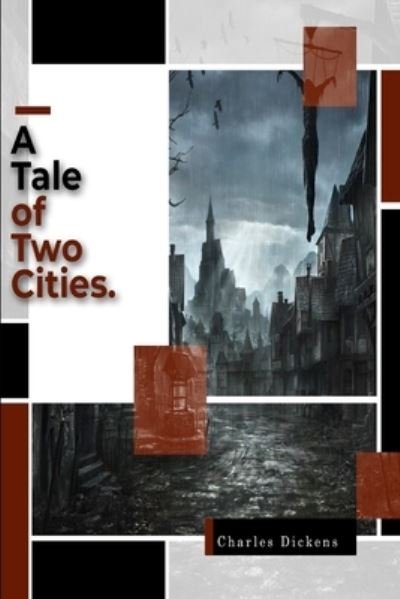 Cover for Charles Dickens · A Tale of Two Cities (Paperback Bog) (2021)