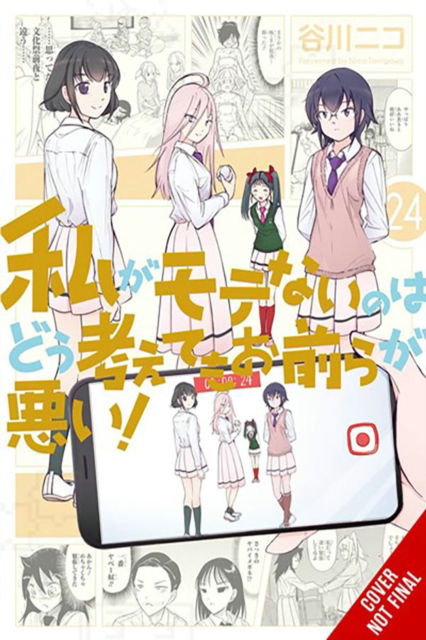 No Matter How I Look at It, It's You Guys' Fault I'm Not Popular!, Vol. 24 - Bianca Pistillo - Books - Little, Brown & Company - 9798855402315 - October 15, 2024