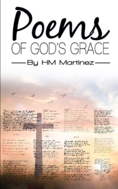 Cover for Hm Martinez · Poems of God's Grace (Pocketbok) (2022)