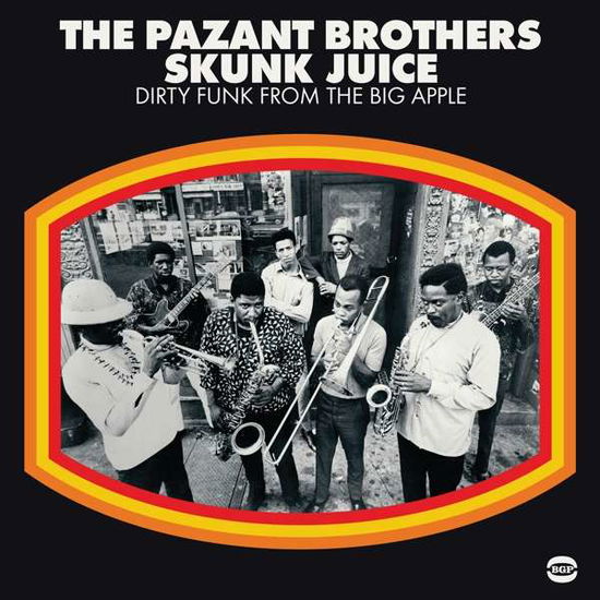 Cover for Pazant Bros · Skunk Juice: Dirty Funk from the Big Apple (LP) (2017)