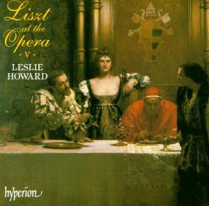 Liszt at the Opera -v- - Leslie Howard - Musik - HYPERION - 0034571172316 - 14. Mai 1998