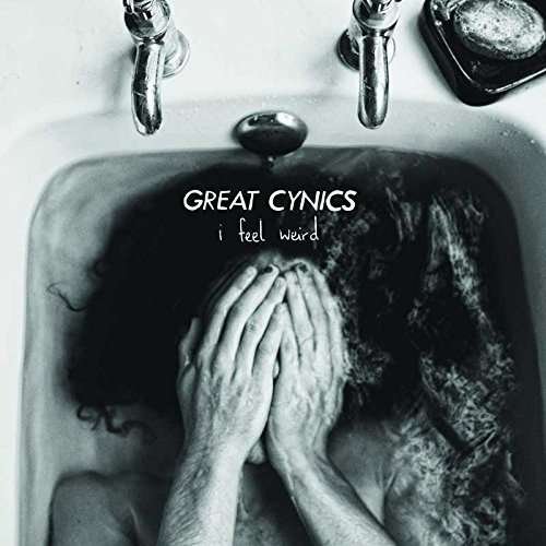 Cover for Great Cynics · I Feel Weird (LP) (2015)