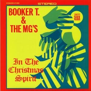 Cover for Booker T. &amp; the MG's · In The Christmas Spirit (LP) (2017)