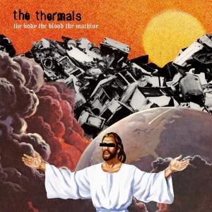 The Body, the Blood, the Machine - Thermals - Musik - ALTERNATIVE - 0098787070316 - 20. november 2020