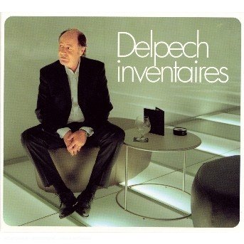100 Plus Belles Chansons - Michel Delpech - Musik - UNIVERSAL CANADA - 0602498401316 - 12. Dezember 2006