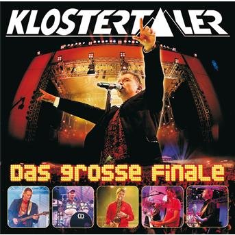 Cover for Klostertaler · Das Grosse Finale (CD) (2010)
