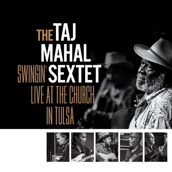 Cover for Swingin’ Live at the Church in Tulsa (Indie Exclusive, Black, White &amp; Gold Splatter) · The Taj Mahal Sextet (LP) [P Indies Mult edition] (2024)