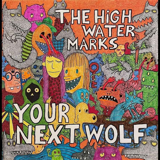 Cover for High Water Marks · Your Next Wolf (LP) (2023)