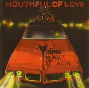 Cover for Young Heart Attack · Mouthful of Love (LP) (2008)