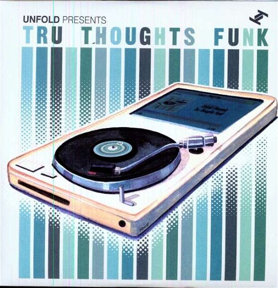 Cover for Unfold · Tru Thoughts Funk (LP) (2011)